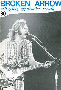 Broken Arrow Magazine: a Neil Young Appreciation Society Publication: February (Feb) 1988, No. 30