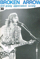 Broken Arrow Magazine: a Neil Young Appreciation Society Publication: February (Feb) 1988, No. 30
