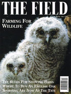 The Field magazine, April 1995: farming for wildlife, ten rules for showing birds, where to buy an English oak, sporting art now at the Tate