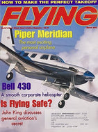 Flying, March 2001, Vol 128, No 3: The World's Most Widely Read Aviation Magazine - Piper Meridian, Bell 430, John King on flying safety, how to make the perfect takeoff