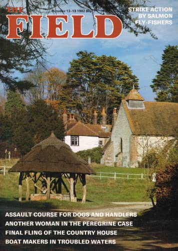 The Field magazine, October 13-19 1982, strike action by salmon fly-fishers, assault course for dogs and handlers, peregrine case, boat makers, country house