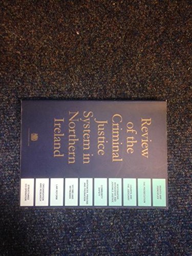 Review of the Criminal Justice System in Northern Ireland