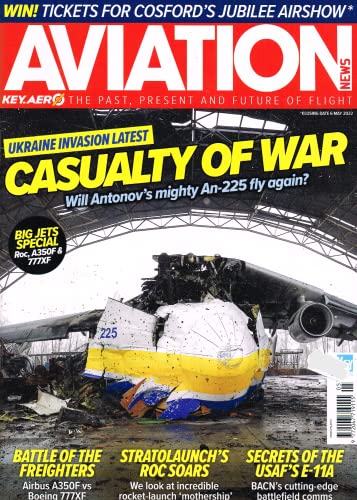 Aviation News magazine, May 2022 - Volume 84, No 5: Antonov An-225 Mriya