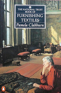 The National Trust Book of Furnishing Textiles