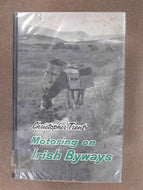 Motoring on Irish byways: A practical guide to wayfarers