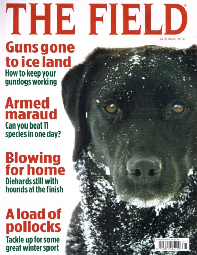 The Field magazine, January 2014: gundogs, maraud, hounds, pollock