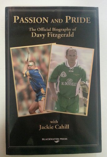 Passion and Pride: The Official Biography of Davy Fitzgerald
