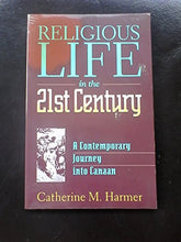 Load image into Gallery viewer, Religious Life in the 21st Century: A Contemporary Journey into Canaan