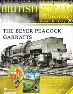 British Steam Railways And How They Shaped Our History magazine no. 20: The Beyer Peacock Garratts