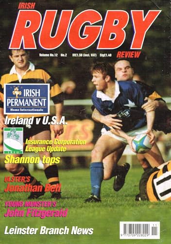 Irish Rugby Review, Vol 12, No 2, 1994: Ireland v USA, Insurance Corporation League, Shannon, Jonathan Bell, John Fitzgerald, Young Munster, Leinster Branch