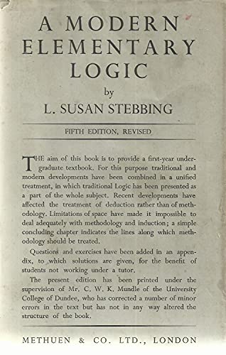 A Modern Elementary Logic ... Fifth edition, revised by C. W. K. Mundle
