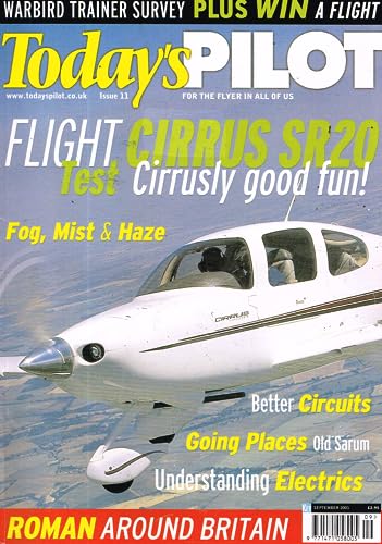 Today's Pilot magazine, Issue 11, September 2001: For the Flyer in All of Us - Cirrus SR20, Circuits, Old Sarum