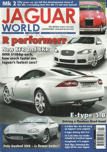 Jaguar World Monthly, March 2009 - The World's Best-Selling Independent Jaguar Magazine
