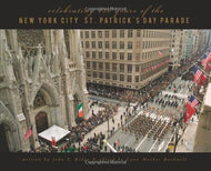 Celebrating 250 Years of the New York City St. Patricks Day Parade