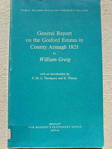 General Report on the Gosford Estates in County Armagh 1821