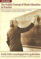 The Kodály Concept of Music Education in Practice