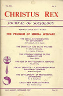 Christus Rex - Journal of Sociology - The Problem of Social Welfare. July, August, September, 1967 - Vol XXI (21), No. 3