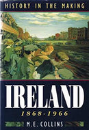Ireland, 1868-1966: History in the Making: Assignments