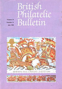 Philatelic Bulletin - Volume 25: Number 11, July 1988
