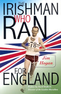 The Irishman Who Ran for England