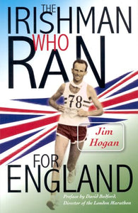 The Irishman Who Ran for England