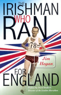 The Irishman Who Ran for England