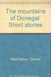 The mountains of Donegal: Short stories
