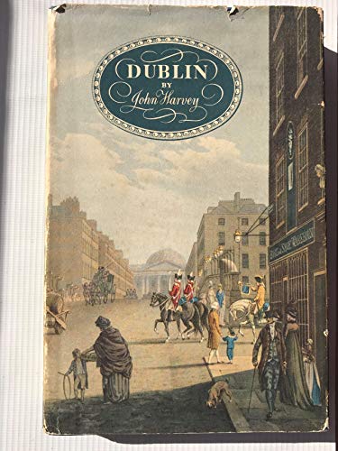 Dublin: A Study in Environment