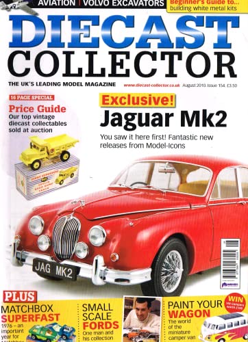 Diecast Collector, Issue 154, August 2010: The UK's leading model magazine