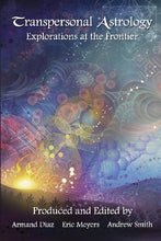 Load image into Gallery viewer, Transpersonal Astrology: Explorations at the Frontier