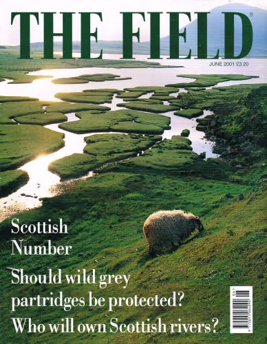 The Field magazine Volume 297, Number 7163, June 2001: Scottish Number