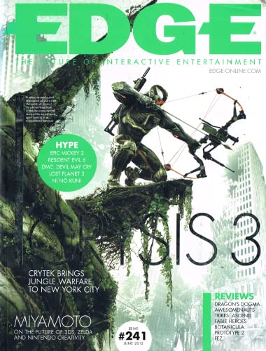 Edge 241, June 2012: Crysis 3. The Future of Interactive Entertainment