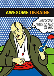 Awesome Ukraine. Interesting Things You Need to Know