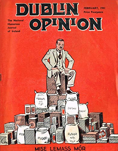 Dublin Opinion - Vol. XX (20) No. 228 - February 1941: The National Humorous Journal of Ireland