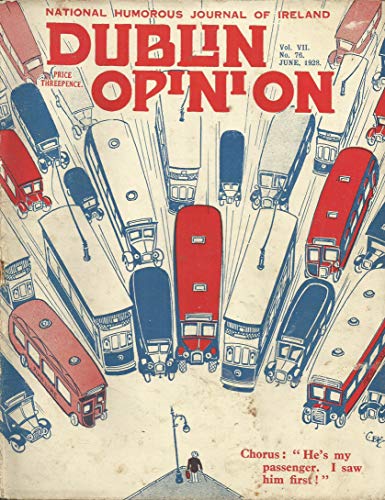 Dublin Opinion - Vol. VII, No. 76 - June 1928 - The National Humorous Journal of Ireland