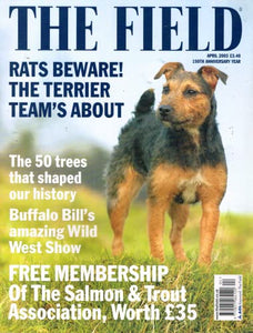 The Field magazine, April 2003: rats, terriers, trees that shaped our history, Buffalo Bill Wild West Show, Salmon & Trout Association