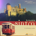 Trams of Sintra : A Centenary Route