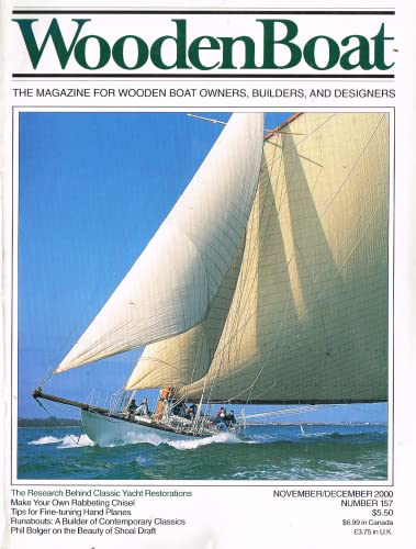 WoodenBoat magazine, November/December 2000, number 157 - The Magazine for Wooden Boat Owners, Builders, and Designers