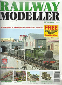Railway Modeller, Volume 59, Number 696, October 2008: At the Heart of the Hobby for Over Half a Century