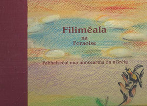 Philomel: A Modern Greek Fable/Filiméala na Foraoise - Fabhalscéal Nua-aimseartha ón nGréig [Irish Language]