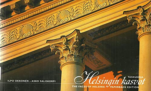 Helsingin Kasvot The Faces of Helsinki