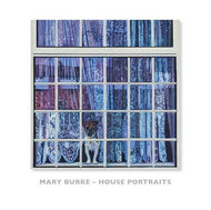 Mary Burke - House Portraits