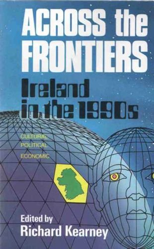 Across the Frontiers: Ireland in the 1990's