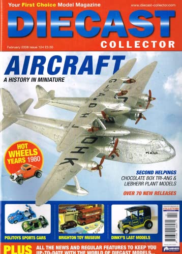 Diecast Collector magazine, February 2008, Issue 124 - Your first choice model magazine