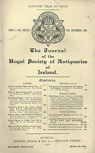 The Journal of the Royal Society of Antiquities of Ireland, Part 3, Volume XXXVIII (38), 30th September 1908