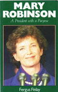 Mary Robinson: A President with a Purpose