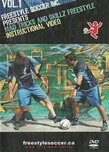 Load image into Gallery viewer, Freestyle Soccer Inc: Mad Tricks and Skills Freestyle Instructional Video, Volume 1