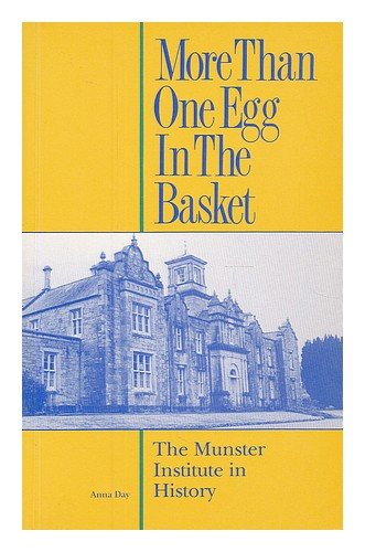 More Than One Egg In The Basket: The Munster Institute In History