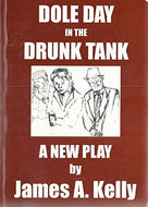 Dole Day in the Drunk Tank