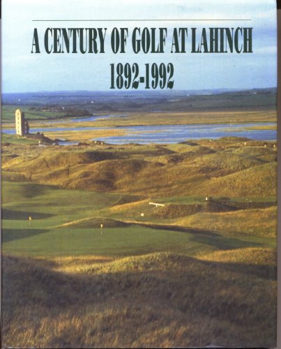 A Century of Golf at Lahinch 1892-1992